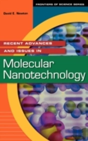 Recent Advances And Issues In Molecular Nanotechnology