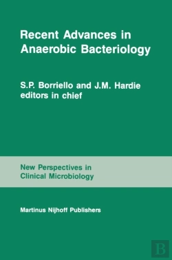 Bertrand.pt - Recent Advances In Anaerobic Bacteriology