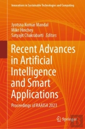Recent Advances In Artificial Intelligence And Smart Applications