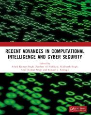 Recent Advances In Computational Intelligence And Cyber Security