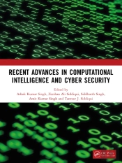 Recent Advances In Computational Intelligence And Cyber Security