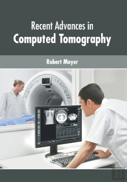 Bertrand.pt - Recent Advances In Computed Tomography