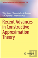 Recent Advances In Constructive Approximation Theory