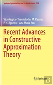 Recent Advances In Constructive Approximation Theory