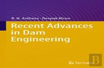 Recent Advances In Dam Engineering