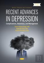 Recent Advances In Depression: Complications, Awareness, And Management