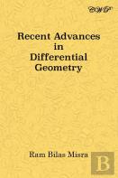 Recent Advances In Differential Geometry