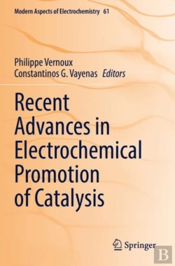 Bertrand.pt - Recent Advances In Electrochemical Promotion Of Catalysis