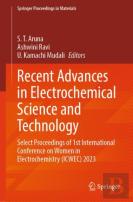 Recent Advances In Electrochemical Science And Technology