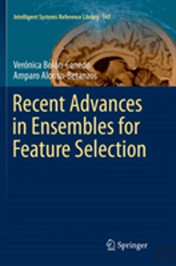 Bertrand.pt - Recent Advances In Ensembles For Feature Selection