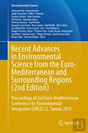 Recent Advances In Environmental Science From The Euro-Mediterranean And Surrounding Regions (2nd Edition)