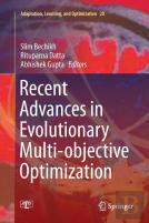 Recent Advances In Evolutionary Multi-Objective Optimization