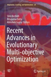 Recent Advances In Evolutionary Multi-Objective Optimization