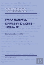 Recent Advances In Example-Based Machine Translation