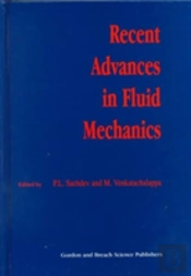 Recent Advances In Fluid Mechanics