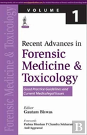 Recent Advances In Forensic Medicine And Toxicology Volume 1