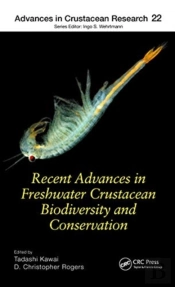 Recent Advances In Freshwater Crustacean Biodiversity And Conservation