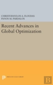 Recent Advances In Global Optimization