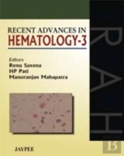 Recent Advances In Hematology - 3