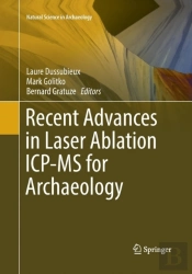 Recent Advances In Laser Ablation Icp-Ms For Archaeology