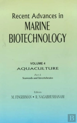 Bertrand.pt - Recent Advances In Marine Biotechnology, Vol. 4: Aquaculture: Part A: