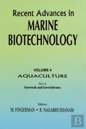 Recent Advances In Marine Biotechnology, Vol. 4: Aquaculture: Part A