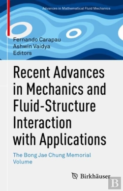 Bertrand.pt - Recent Advances In Mechanics And Fluid-Structure Interaction With Applications