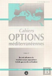 Recent Advances In Mediterranean Aquaculture Finfish Species Diversification Cahiers Options Mediter