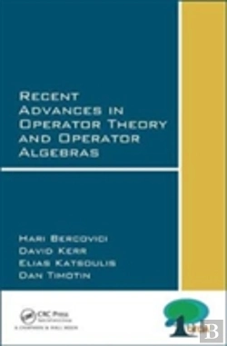 Bertrand.pt - Recent Advances In Operator Theory And Operator Algebras