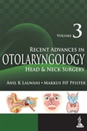 Recent Advances In Otolaryngology