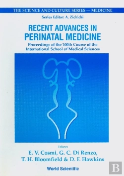 Bertrand.pt - Recent Advances In Perinatal Medicine - Proceedings Of The 100th Course Of The International School Of Medical Sciences