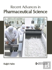 Recent Advances In Pharmaceutical Scienc