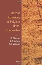 Recent Advances In Polymer Nanocomposites