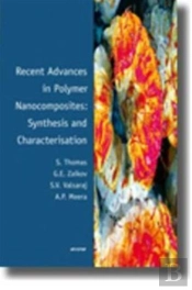 Recent Advances In Polymer Nanocomposites: Synthesis And Characterisation