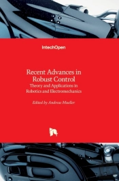 Recent Advances In Robust Control