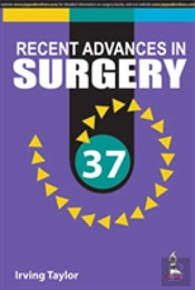 Recent Advances In Surgery 37