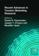 Recent Advances In Tourism Marketing Research