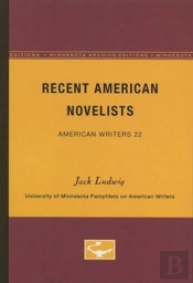 Recent American Novelists - American Writers 22