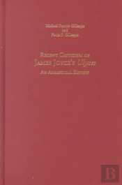 Recent Criticism Of James Joyce'S Ulysses