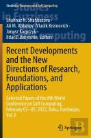 Recent Developments And The New Directions Of Research, Foundations, And Applications