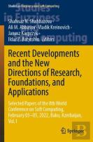 Recent Developments And The New Directions Of Research, Foundations, And Applications