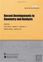 Recent Developments In Geometry And Anal