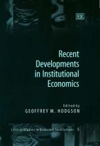 Recent Developments In Institutional Economics