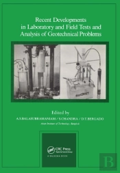 Recent Developments In Laboratory And Field Tests And Analysis Of Geotechnical Problems