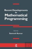 Recent Developments In Mathematical Programming