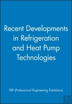 Bertrand.pt - Recent Developments In Refrigeration And Heat Pump Technologies