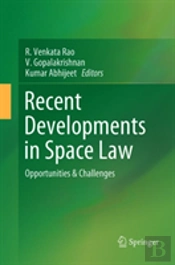 Recent Developments In Space Law