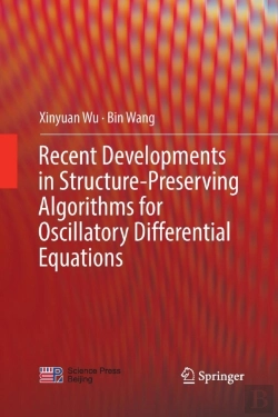 Bertrand.pt - Recent Developments In Structure-Preserving Algorithms For Oscillatory Differential Equations