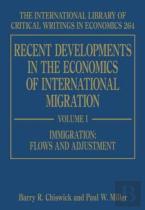 Recent Developments In The Economics Of International Migration