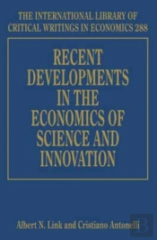 Recent Developments In The Economics Of Science And Innovation